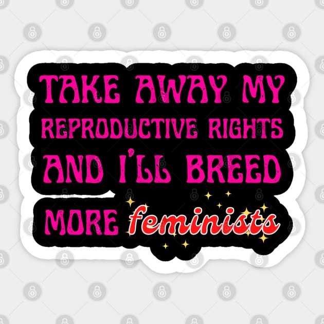 Pro Abortion Sticker by Chessfluencer